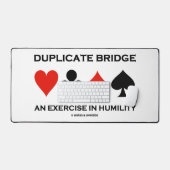 Duplikatbrücke eine Übung in Demut (Spaß) Schreibtischunterlage (Tastatur & Maus)