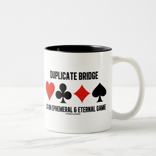Duplikatbrücke ist ein ephememisches ewiges Spiel Zweifarbige Tasse (Rechts)
