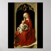 Durán Madonna - Rogier van der Weyden Poster (Vorne)