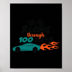 Durch 100 Tage Rennwagen 100 Tage Schule Out Poster