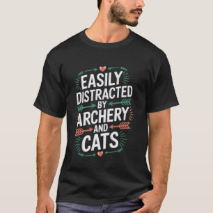 Durch Bogenschießen und Katzen leicht abgelenkt Lu T-Shirt