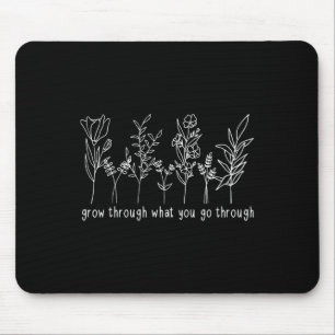 Durch das, was Sie durch die psychischen Gesundhei Mousepad