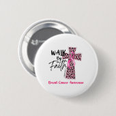 Durch den Glaube Brustkrebs Bewusstsein Christlich Button (Vorne & Hinten)