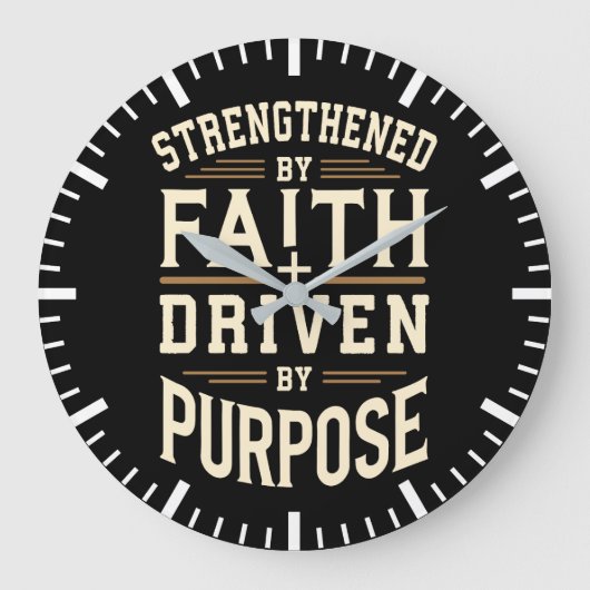 Durch den Glauben gestärkt, von Absicht angetriebe Große Wanduhr (Vorderseite)