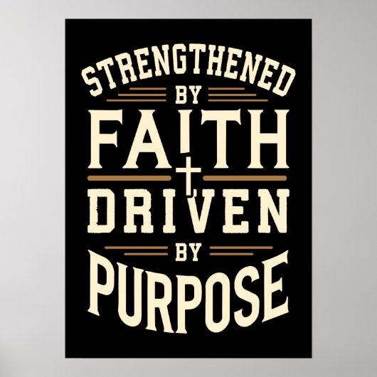 Durch den Glauben gestärkt, von Absicht angetriebe Poster (Vorne)
