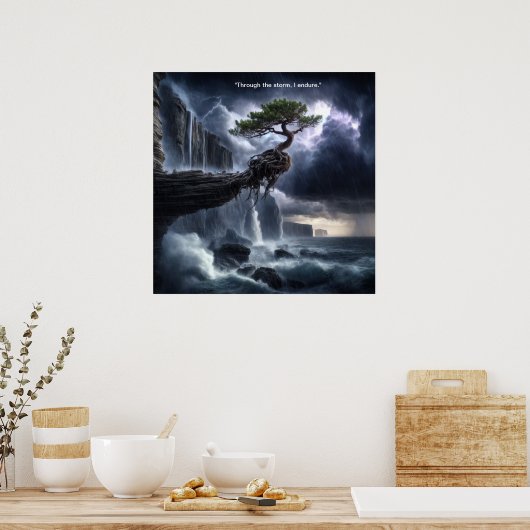 Durch den Sturm erleide ich. Poster (Küche)