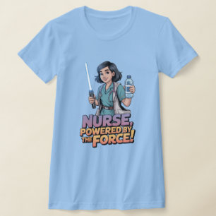 Durch die Macht angetriebenes Krankenschwester-Shi T-Shirt