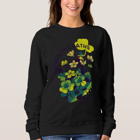 Durch die Wege der Träume Sweatshirt (Vorderseite)