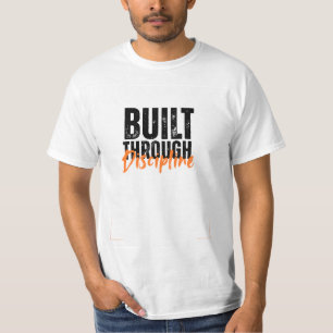 Durch Disziplin Erstellter Name T-Shirt