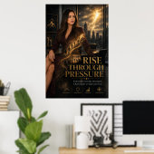 Durch Druck aufsteigen – Executive-Motivationspost Poster (Heimbüro)