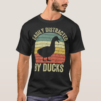 Durch Enten Leicht Ablenkbar Lustiges Geschenk Für T-Shirt