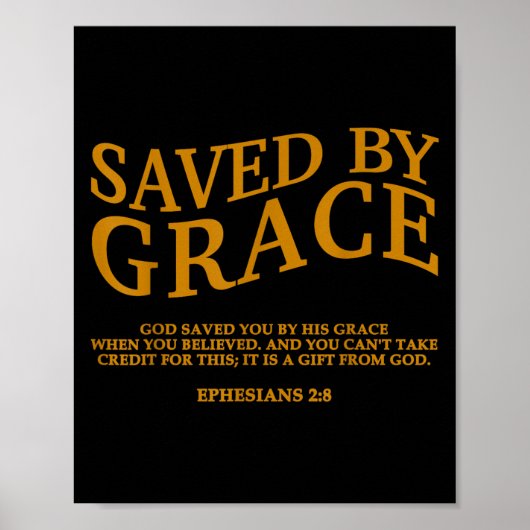 Durch Gnade Durch Glauben Gerettet Christlich Jesu Poster (Vorne)