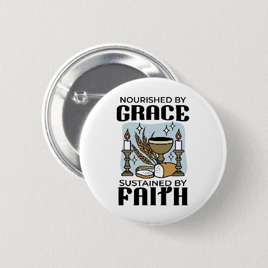 Durch Gnade genährt, durch Glauben getragen Design Button (Vorne & Hinten)