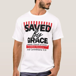 Durch Gnade gerettet Celebrate Recovery T-Shirt