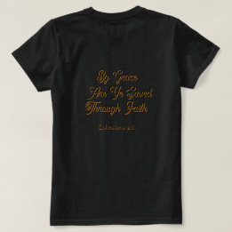 Durch Gnade seid ihr errettet Epheser 2 Schrift T-Shirt