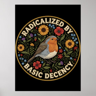 Durch grundlegende Anständigkeit radikalisierte Vo Poster