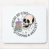 Durch Iccied Coffee and Angstzustände Mental Healt Mousepad (Vorne)