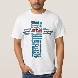 Durch Jesus sind Sie… T-Shirt