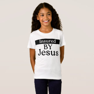 Durch Jesus versichert - Christlicher Glaube über T-Shirt