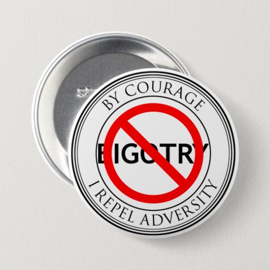 Durch Mut stoßen Sie Fanatismus ab Button (Vorne & Hinten)