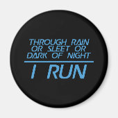 Durch Regen oder Sleet... Ich laufe Magnet (Vorne)