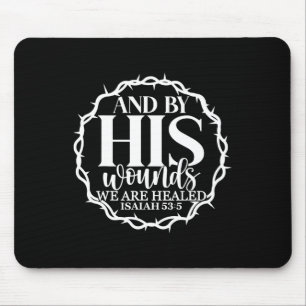 Durch seine Wunden sind wir heilt Ostern religiöse Mousepad