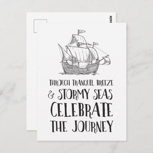 Durch Stormy Seas Celebrate Life's Journey Postkarte (Vorne/Hinten)