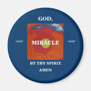 DURCH THY SPIRIT-MIRACLE-1118 MAGNET