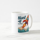Durchbrechen - Ihren Ehrgeiz wecken Kaffeetasse (VorderseiteRechts)