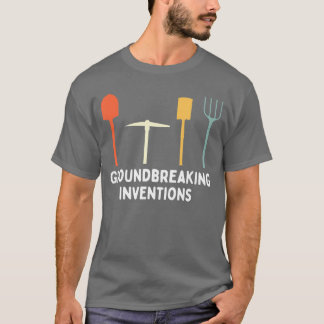 Durchbruchs Erfindungen Lustiges Gartenerinnerung T-Shirt