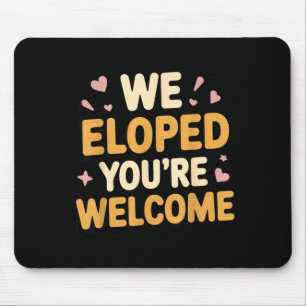 Durchgebrannte Ehefrau Verlobung Zukünftiger Ehema Mousepad