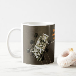 Durchhaltevermögen Ankunft in Mars Kaffeetasse