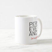 Durchhaltevermögen Cheeky Joke Kaffeetasse (VorderseiteRechts)