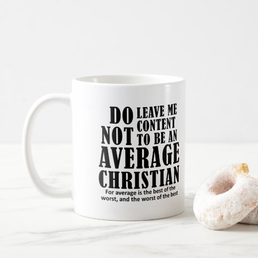 Durchschnittliche Christliche Quotes-Redewendungen Kaffeetasse (Mit Donut)