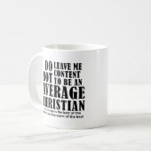 Durchschnittliche Christliche Quotes-Redewendungen Kaffeetasse (Vorderseite Links)