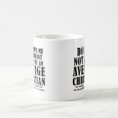 Durchschnittliche Christliche Quotes-Redewendungen Kaffeetasse (Mittel)