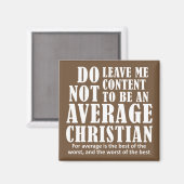 Durchschnittliche Christliche Quotes-Redewendungen Magnet (Vorderseite/Rückseite)