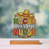Durchschnittliche Krankenschwester Cinco De Mayo-S Acrylschild (Neutral)