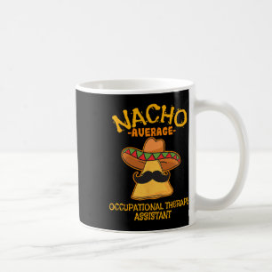 Durchschnittliche Nacho Ergotherapie Istant Cinco Kaffeetasse