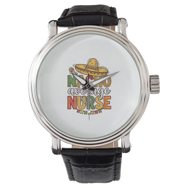 Durchschnittliche Nacho-Krankenschwester Cinco De  Armbanduhr (Vorderseite)