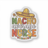 Durchschnittliche Nacho-Krankenschwester Cinco De Aufkleber (Vorderseite)