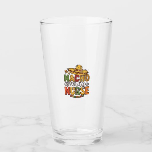 Durchschnittliche Nacho-Krankenschwester Cinco De Glas (Vorderseite)