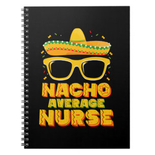 Durchschnittliche Nacho-Krankenschwester Cinco De  Notizblock