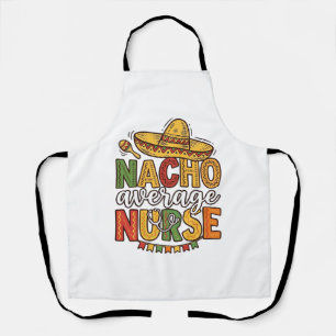 Durchschnittliche Nacho-Krankenschwester Cinco De Schürze