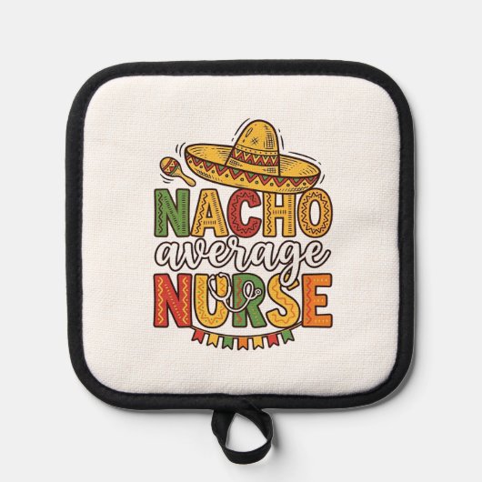 Durchschnittliche Nacho-Krankenschwester Cinco De Topflappen (Vorderseite)