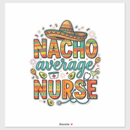 Durchschnittliche Nacho-Krankenschwester-Fiesta-Ve Aufkleber (Blatt)