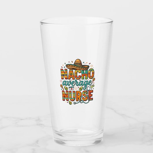Durchschnittliche Nacho-Krankenschwester-Fiesta-Ve Glas (Vorderseite)