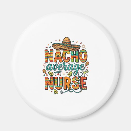 Durchschnittliche Nacho-Krankenschwester-Fiesta-Ve Magnet (Vorne)