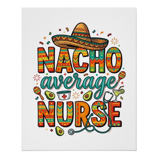 Durchschnittliche Nacho-Krankenschwester-Fiesta-Ve Poster (Vorderseite)