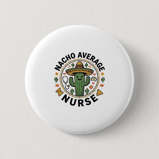 Durchschnittliche Nacho-Krankenschwester-Kaktus-Fi Button (Vorderseite)